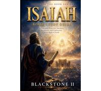 Isaiah Bible Study Guide: A Complete Overview, Summary, breakdown, and Explanation of The Book of Isaiah (Discover The Book Series)