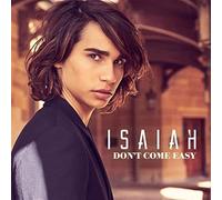 Isaiah - Don't Come Easy