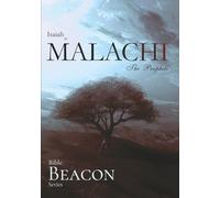 Isaiah to Malachi: The Prophets (Bible Beacon Series)