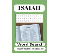 Isaiah Word Search Puzzle Book: Featuring Prophecies, Messiah, Salvation, Hope, God's Promises, Faith, Worship, Judgment, and the Teachings of Isaiah ... 110 Pages for Students and Puzzle Lovers