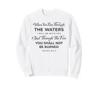 Isaías 43:2 The Waters I Will Be with You Versículo de fe de la Biblia Sudadera