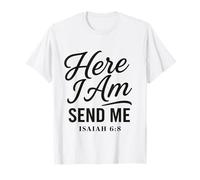Isaías 6:8 Here I Am Send Me Versículo de la Biblia - Bold Faith Jesus Camiseta