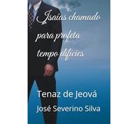 Isaías chamado para profeta: Tenaz de Jeová