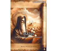 Isaías: Texto en hebreo, fonética y castellano (COLECCIÓN PROFETAS: Voz de Dios, Guía para la Vida Moderna)