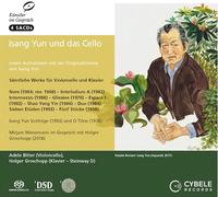 Isang Yun et le Violoncelle - Intégrale de lOeuvre pour violoncelle et piano