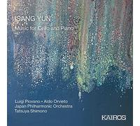 Isang Yun – Musique pour violoncelle et piano – Piovano, Orvieto, Shimono – Kairos