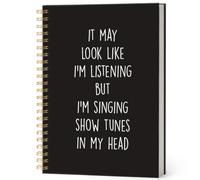 ISANOU Funny Meeting Notebook for Work,It May Look Like I'm Listening Notebook Journal,Musicals Lover Gift for Women Men,Funny Theater Humor Hardcover Spiral Notebook 5.5x8.3