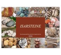Isarsteine - Eine faszinierende Reise durch das Urgestein der Isar (Wandkalender 2026 DIN A2 quer), CALVENDO Monatskalender: Steine der Isar im spannenden Portrait.