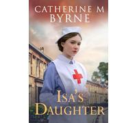 Isa's Daughter: Winner of the Barbara Hammond award 2017 (Raumsey series)