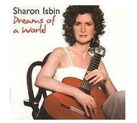Isbin Sharon - Dreams of a World