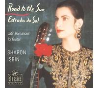 Isbin, Sharon - Road to the Sun / Estrada do Sol - Latin Romances for Guitar