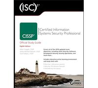 (ISC)2 CISSP Certified Information Systems Security Professional Official Study Guide