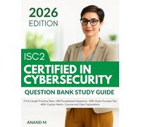 ISC2 CC Certified in Cybersecurity - Question Bank Study Guide