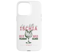 Ischia La vida es mejor en el Golfo de Nápoles Mediterráneo Italia Carcasa para iPhone 15 Pro Max