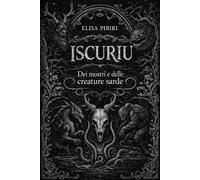 Iscuriu: Dei mostri e delle creature sarde