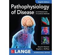 ISE Pathophysiology of Disease: An Introduction to Clinical Medicine 8E (APPLETON & LANGE MED IE OVRUNS)