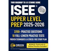 ISEE® Upper Level Prep: The Strategic Guide to the ISEE Upper Level | 3,200+ Practice Questions, 10 Full-Length Tests, Proven Techniques & a Stress-Free Study Plan to Achieve a 9 Stanine Score