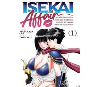 ISEKAI AFFAIR 10 YEARS AFTER DEFEATING DEMON 1 (ISEKAI AFFAIR: 10 Years After Defeating the Demon King, the Hero Cheats on His Wife With a Warrior Woman Who Lost Her Husband)