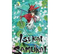Isekai Samurai, Vol. 3: Volume 3