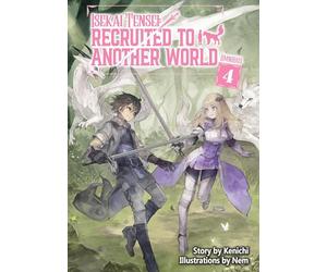 Isekai Tensei: Recruited to Another World: Omnibus 4 (Light Novel)
