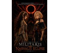 Isekai: The Hero of Militaris - Volume 3: Narvalis Eclipse