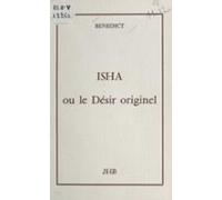 Isha Ou Le Désir Originel (ebook)