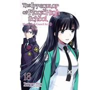 Ishida, Kana - The Irregular at Magic High School, Vol. 18 (light novel): Master Clans Council Arc, Part 2