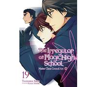 Ishida, Kana – Irregular at Magic High School Vol. 19 – Master Clans Council Arc III – Novela ligera