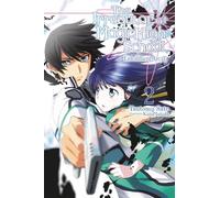 Ishida, Kana - The Irregular at Magic High School, Vol. 2 (light novel): Enrollment Arc, Part II (IRREGULAR AT MAGIC HIGH SCHOOL LIGHT NOVEL SC)
