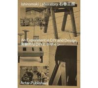 Ishinomaki Laboratory: An Experiment in DIY and Design