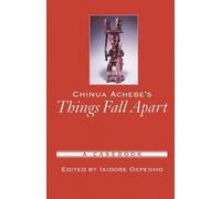 Isidore Okpewho Chinua Achebe's Things Fall Apart (Tapa blanda)
