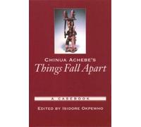 Isidore Okpewho Chinua Achebe's Things Fall Apart (Tapa blanda)