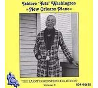 Isidore "Tuts" Washington - The Larry Borenstein Collection Vol 3 by Isidore "Tuts" Washington