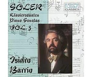 Isidro Barrio - Soler;Piano Sonatas Vol.III