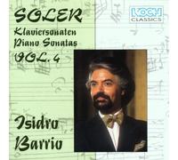 Isidro Barrio - Soler;Piano Sonatas Vol.IV