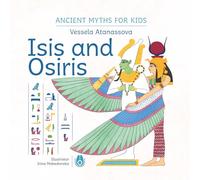 Isis and Osiris (Ancient Myths for Kids)