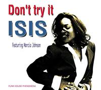 Isis - Don't Try It