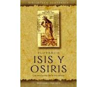 Isis Y Osiris: Los Misterios De La Iniciacion