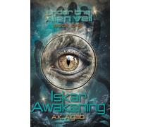 Iskar Awakening (Under the Alien Veil)