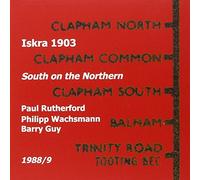 Iskra 1903 - South On The Northern (1988-9) (2CD)