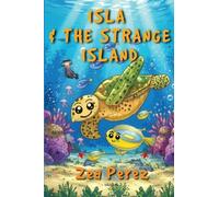 Isla And The Strange Island