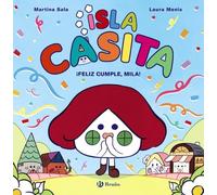 Isla Casita, 2. ¡Feliz cumple, Mila! (Castellano - A PARTIR DE 3 AÑOS - PERSONAJES - Isla Casita)