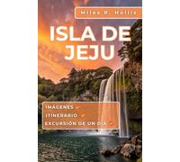 Isla de Jeju Guía de viaje 2025-2026: Explora las maravillas naturales, la cultura local y las impresionantes playas de la isla más grande de Corea del Sur