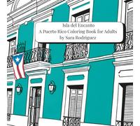 Isla del Encanto: A Puerto Rico Coloring Book for Adults
