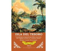 ISLA DEL TESORO Spanish Version of Treasure Island