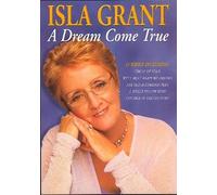 Isla Grant-a Dream Come True [Alemania] [DVD]