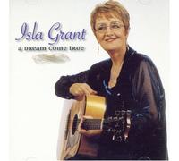 Isla Grant - A Dream Come True [Import]