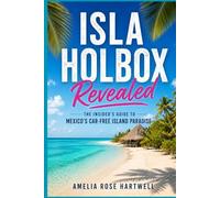 Isla Holbox Revealed: The Insider's Guide to Mexico's Car-Free Island Paradise