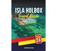 ISLA HOLBOX TRAVEL GUIDE 2026: Whale Sharks, Crystal Sands, Street Murals, Boat Tours & Laid-Back Island Life