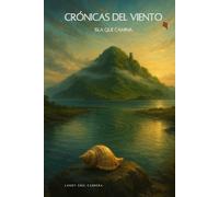 Isla Que Camina (Cronicas Del Viento)